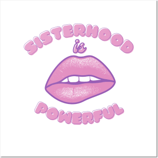 Sisterhood Is Powerful - Feminist Speak Up Posters and Art